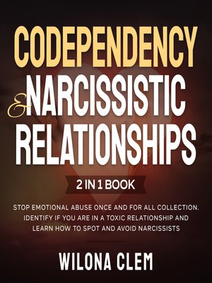 cover image of Codependency and Narcissistic Relationships 2 in 1 book